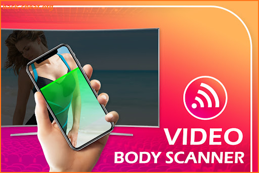 HD Video Body Scanner screenshot