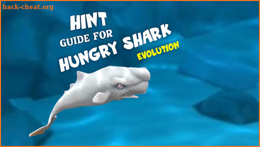 Hints For Hungry Shark Evolution Walktrough screenshot