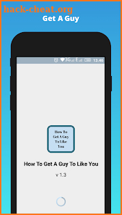How To Get A Guy To Like You screenshot