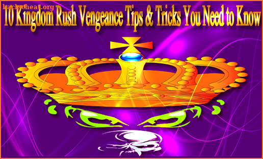 Kingdom Rush Vengeance Guide : Rush Tips screenshot