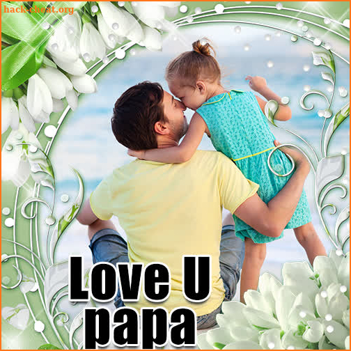 Love U Papa Photo Frame screenshot