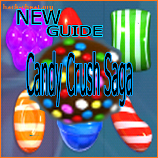 New Guide Candy Crush Saga Full Tips screenshot