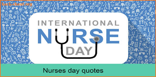Nurses day 2021 - Nurses day quotes screenshot