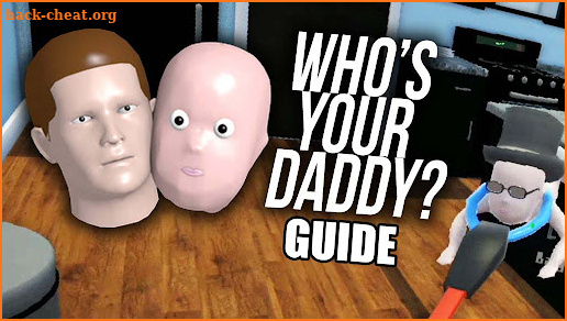 |Who's your Daddy| Guide screenshot