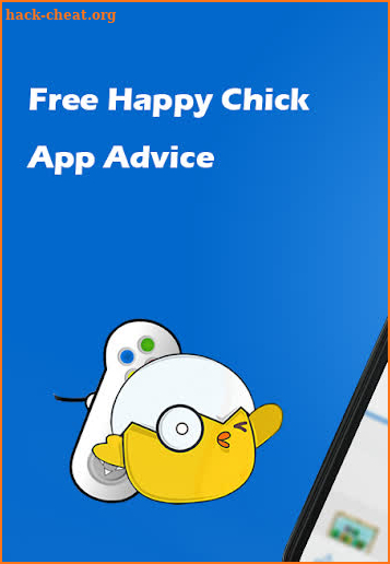 Pro Happy Chick App Advice screenshot