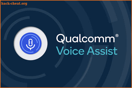 Qualcomm Voice Assist screenshot