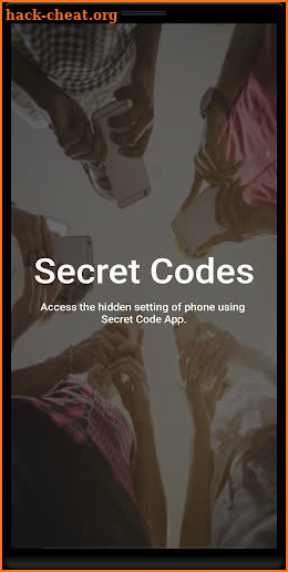 Secret Code - Android Secret Codes And Hacks screenshot