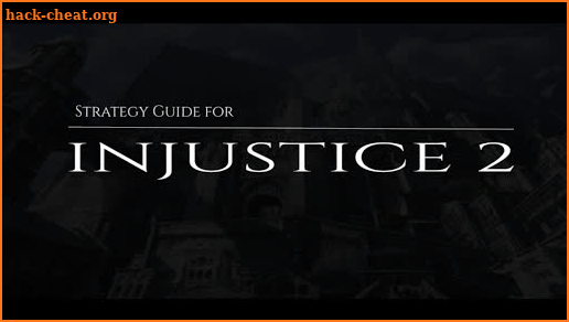 Strategy Guide - Injustice 2 screenshot