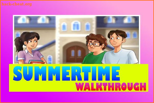 Summertime-Guide Saga Walkthrough New screenshot