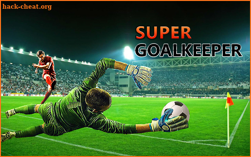 Super GoalKeeper Soccer Dream League 2018 screenshot