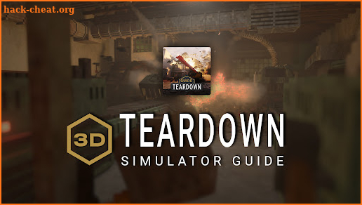 Teardown Simulator 3D Guide screenshot
