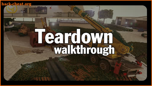 Teardown Walkthrough Tips screenshot