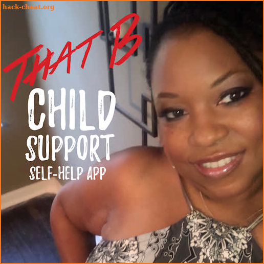 That-B’s Child Support Self-Advocacy & Self-Help screenshot