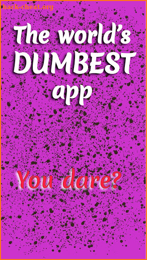 🤪 The world's dumbest app 🤪 screenshot