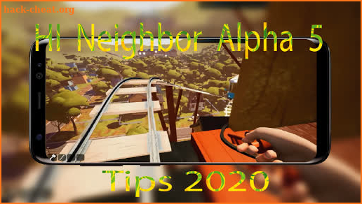 Tips For Hi Neighbor  2k20 screenshot
