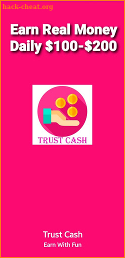 Trust Cash - Easily Earn Real $100 Every Day screenshot
