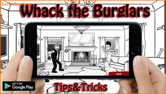 Whack the Burglars game tips screenshot