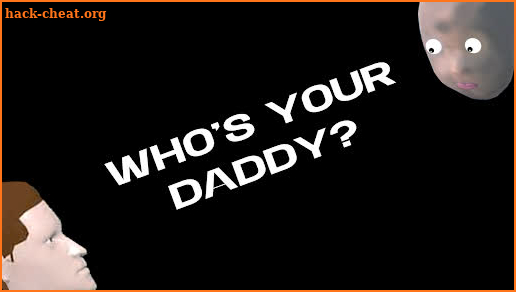 Whos Your Real - Daddy 2 Hints screenshot
