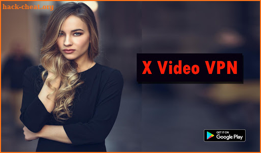 X Video VPN - Enjoy Access Unlimited Proxy screenshot