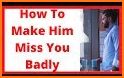 How to Make Him Miss You related image
