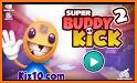 kick the super buddy tips related image