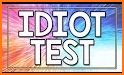 Idiot Test related image