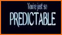 You Are Predictable related image