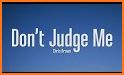 Don't Judge Me Theme related image