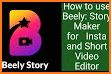 Beely : Story Maker for Insta & Short Video Editor related image