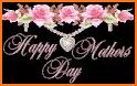 Happy Mother's Day GIF & Live Wallpapers 2019 related image
