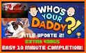 Whos Your Daddy Levels Guide related image