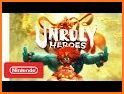 Unruly Heroes related image