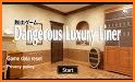 Escape Dangerous luxury liner related image