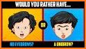 Would You Rather - WYR ?? related image