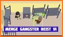 Merge Gangster Heist related image