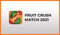 Fruit Crush 2021 related image