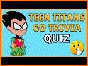 Teen Titans Go Quiz related image