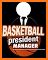BBALL President Manager PRO related image