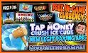 Tap Money: Crush Ice Cube related image