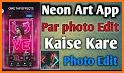 Photo Editor - Collage Maker , Neon Photo Editor related image