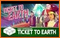 Ticket to Earth related image