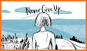 Never Give Up Theme related image