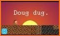 Doug dug. related image