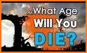 When I Will Die ? related image
