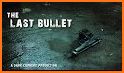 The Last Bullet 3D related image
