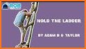 Hold the Ladder related image