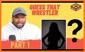 Guess The Wrestler: Part 1 related image