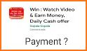 Win : Watch Video & Earn Money, Daily Cash offer related image