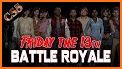 Friday the 13 th | Battle Royale. related image