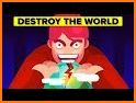 Destroy The World related image